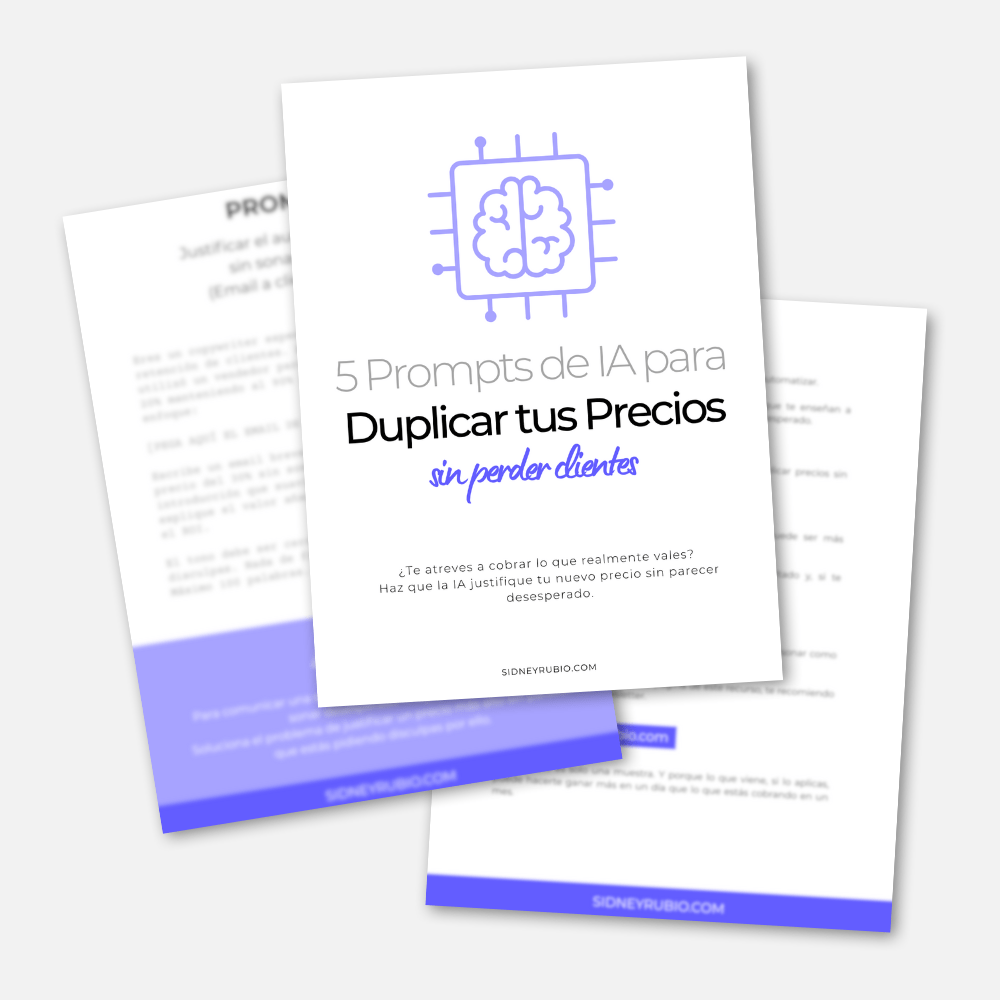 Imagen con 3 hojas a4, cada una de ellas superpuesta a la anterior. Las dos traseras desenfocadas ocultado el contenido que el usuario se va a descargar si se registra a la newsletter. La única página visible es la primera donde indica "5 Prompts de IA para Duplicar tus Precios sin Perder Clientes"